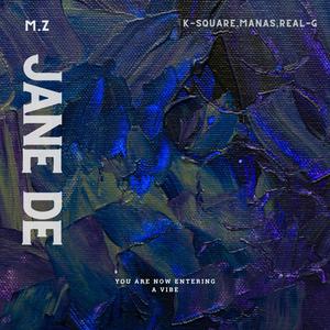 Jane De (feat. K Square & Real-G)