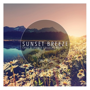 Sunset Breeze - Chill & Lounge Collection, Vol. 13