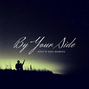 By Your Side (feat. Axel Marena)