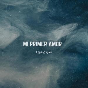 Mi Primer Amor - Live (Espontáneo)