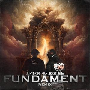 Fundament (feat. ManLikeStunna) [Remix]