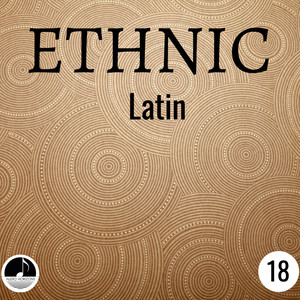 Ethnic 18 Latin