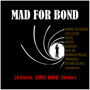 Mad for Bond