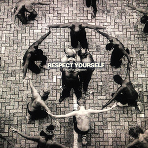 Respect Yourself (Explicit)