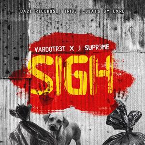SIGH(feat. J supr3me)