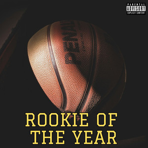 Rookie of the Year (Explicit)