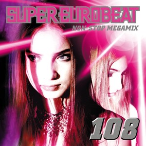 Super Eurobeat Vol. 108 - Non-Stop Megamix