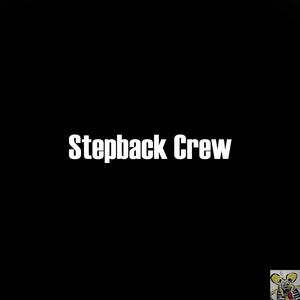 Stepback Crew (feat. Joul & Dustand Snow) (Explicit)