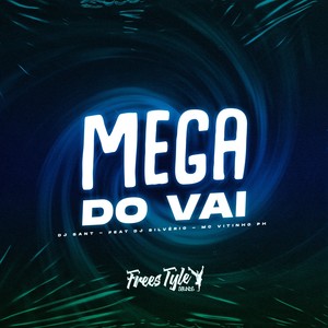 Mega do Vai (Explicit)