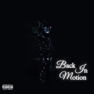 back in motion (Explicit)