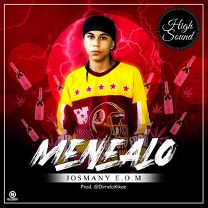 Menealo(feat. Josmany EOM)