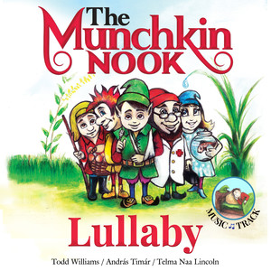 The Munchkin Nook Lullaby