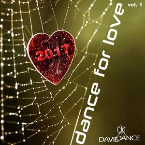 DANCE FOR LOVE 2017 Vol. 1