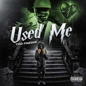 Used Me (Explicit)