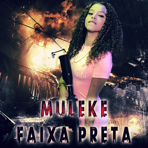 Muleke Faixa Preta (Explicit)