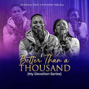 Better Than A Thousand (My Devotion Series)