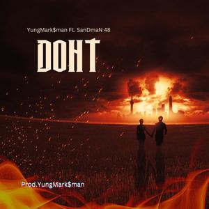 DON'T (feat. SandmaN 48) [Explicit]