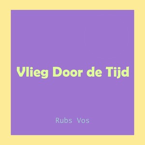 Vlieg Door de Tijd