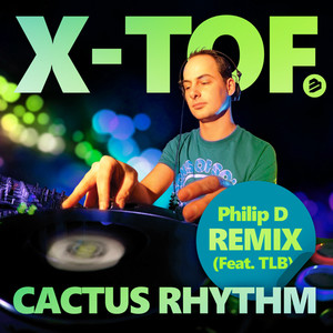 Cactus Rhythm (Philip D Extended Mix)