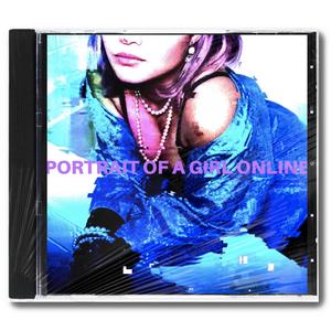 PORTRAIT OF A GIRL ONLINE (Explicit)