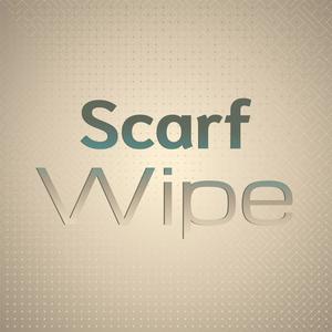 Scarf Wipe