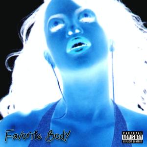 Favorite Body (Explicit)