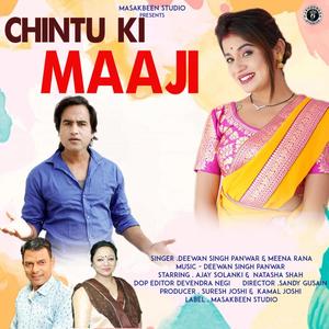 CHINTU KI MAAJI(feat. Deewan Singh Panwar & Meena Rana)