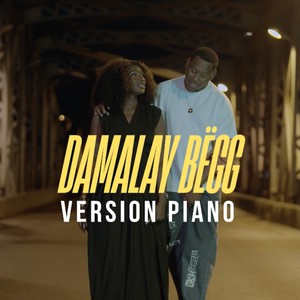 Damalay Bëgg (Version Piano)