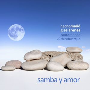 Nacho Mañó y Gisela Renes - Samba y amor (Samba e amor)