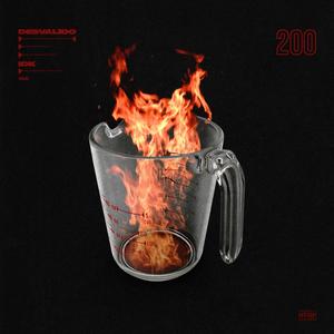 200 (feat. IDK) (Explicit)