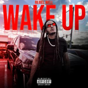 WAKE UP (Explicit)