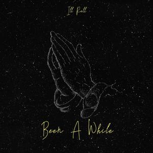 Been A While (Explicit)