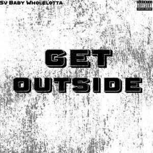 Get Outside (Explicit)