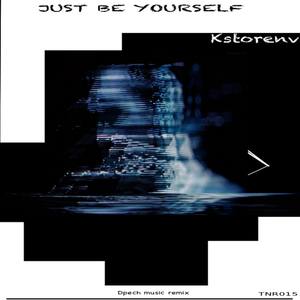 Just be yourself (Dpech music Remix)