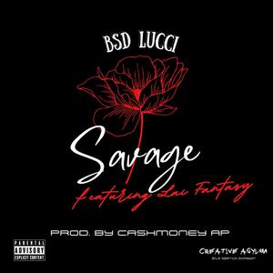 Savage (feat. Lai Fantasy) [Explicit]