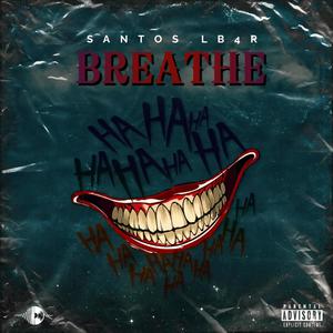 Breathe (Explicit)