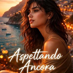 Aspettando Ancora