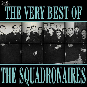 The Very Best of The Squadronaires