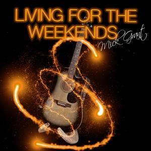 Living For The Weekends