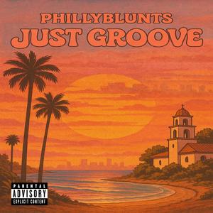 Just Groove (Explicit)