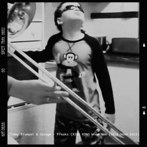 Freaks (XING KONG When Mom Isn't Home Edit|Bass Boosted)