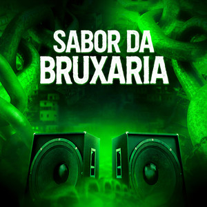 SABOR DA BRUXARIA (Explicit)