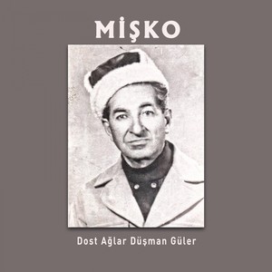 Dost Ağlar Düşman Güler