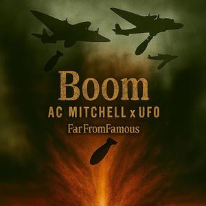 Boom (feat. UFO & AC Mitchell) (Explicit)