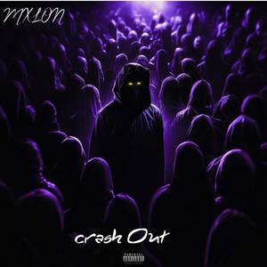 Crash Out (Explicit)