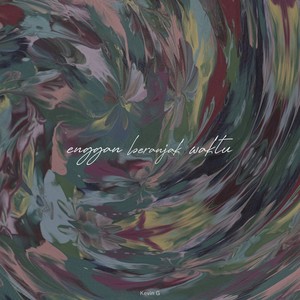 Enggan beranjak waktu