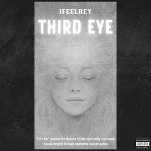 iFeelRey - Third Eye (Explicit)