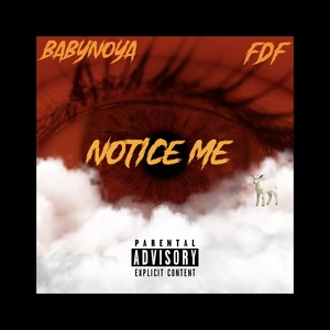 Notice Me (Explicit)