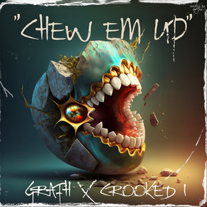 Chew Em Up (Explicit)