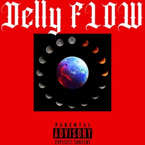 Delly Flow (Explicit)